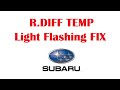 Subaru R.DIFF TEMP Light Flashing FIX