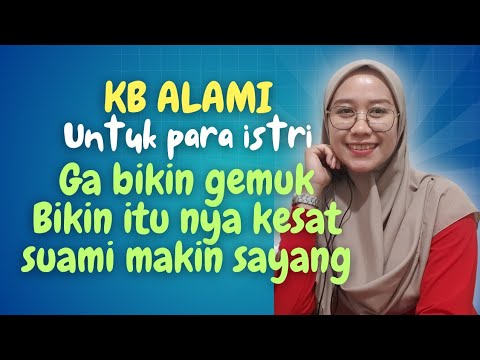 KB alami untuk istri agar tetap sehat