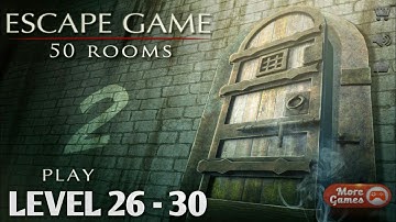 Level 26 - 30 || Escape Game 50 Rooms 2 || 2022 Gameplay