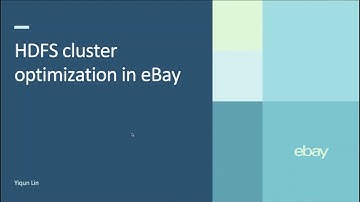 HDFS Cluster Optimization in eBay - Yiqun Lin