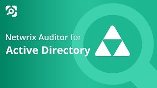 Netwrix Auditor for Active Directory