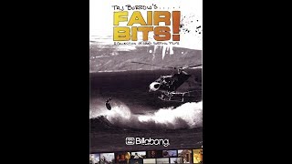 Fair Bits! Taj Burrow [Full Movie - 2005]