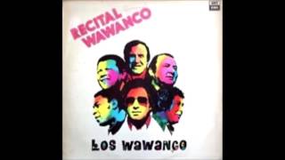 Los Wawancó - El gatito Kili-Kilá