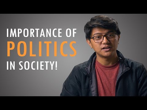 समाजात राजकारणाची भूमिका काय आहे?