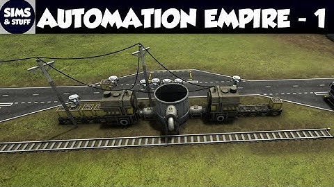Automation Empire - Starting From The Beginning - My First Playthrough - Episode 1