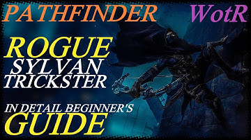 Pathfinder: WotR - Sylvan Trickster Rogue Starting Build - Beginner