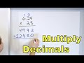 Learn to Multiply Decimals (Decimal Multiplication) - [15]