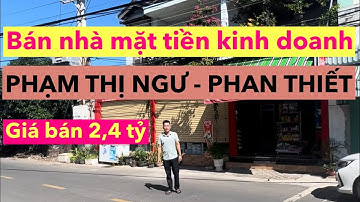 Nhà mặt tiền kinh doanh đường Phạm Thị Ngư trung tâm Phan Thiết