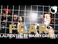 Laurent h ft maxxy dready  fear official