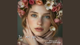 Ты-мой рай - Paul Lamberg