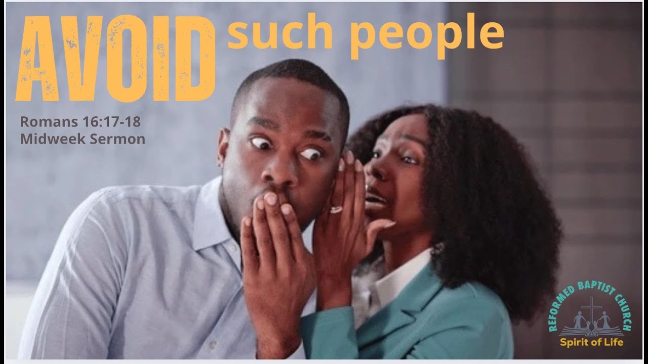 AVOID Such People - Romans 
