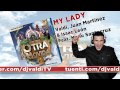 Video My Lady ft. Juan Martinez, Isaac Leon MC & Manu Santacruz Valdi