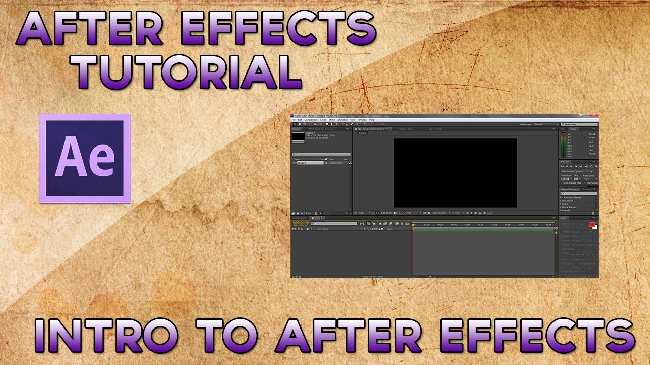 TUTORIAL "Intro to After Effects CS6" - TUTORIAL "Intro to After Effects CS6"
