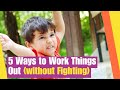 Problem Solving Without Fighting