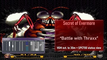 [VGM] Secret of Evermore - "Battle with Thraxx" (Ext. 30m + SPC700 status)