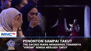 SAMPAI TERIAK! The Sacred Riana Bikin Penonton Takut | ROAD TO KILAU RAYA MAGICAL CONCERT