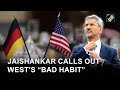 “West has a bad habit of commenting on others…” Jaishankar’s fresh salvo against ‘foreign influence’