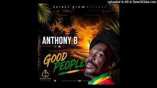 Anthony B - Good People [Quincy Din Records] (Oct 2026)