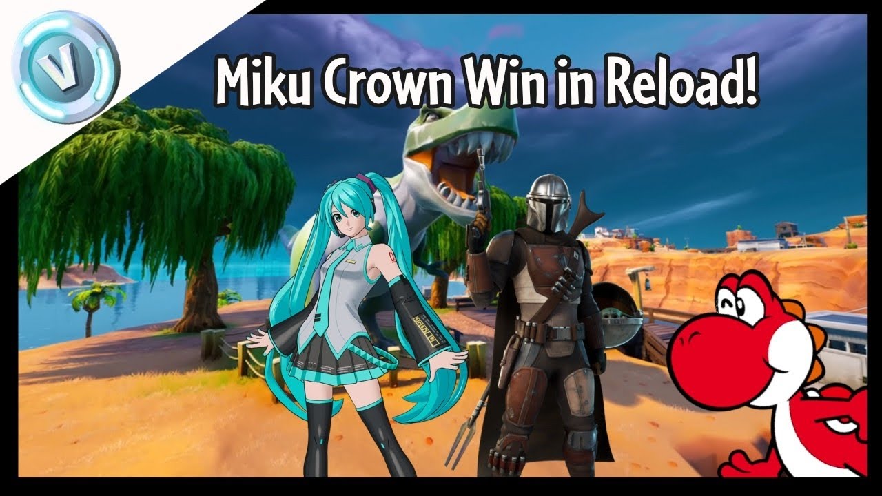 Miku Crown WIN in Reload! | Fortnite Reload ft: @Carsen200 - YouTube