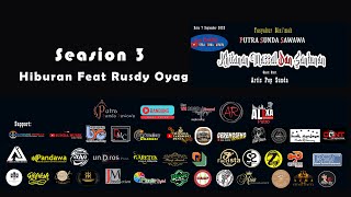 TASYAKUR BINI'MAH KHITANAN MASSAL & SANTUNAN ( PUTRA SUNDA SAWAWA) RUSDY OYAG FEAT ARTIST POP SUNDA