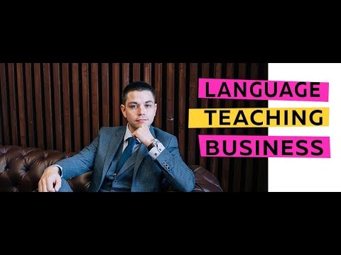 Видео: Англи хэлний сургууль хэрхэн нээх вэ: бизнес төлөвлөгөө, сонирхолтой санаа, онцлог