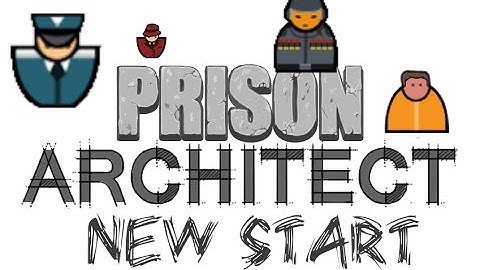 Prison Architect - Building The Basic Detention Centre