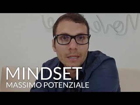 MINDSET | Come raggiungere il tuo massimo potenziale - YouTube