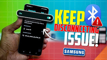How to Fix Samsung Phone Keeps Disconnecting from Bluetooth Device | Bluetooth Connection Issues