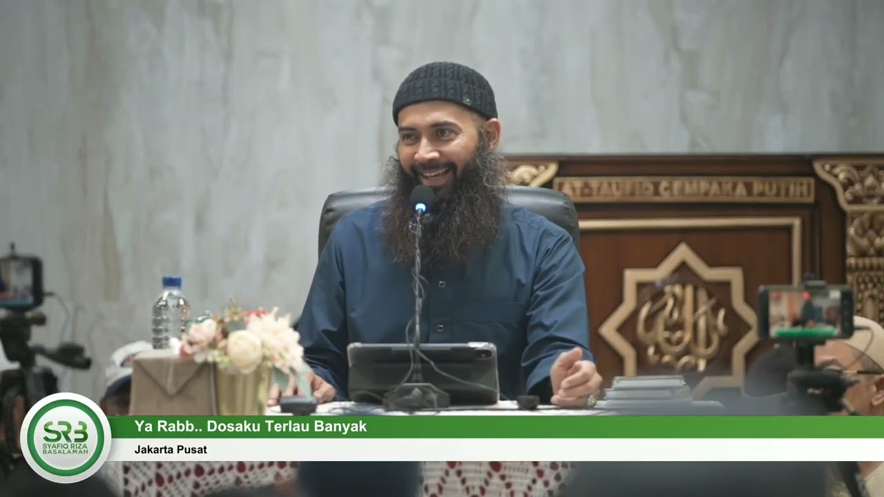 Ya Rabb.. Dosaku Terlalu Banyak - Ustadz Dr Syafiq Riza Basalamah MA
