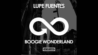 [ITLR093] Lupe Fuentes - Boogie Wonderland (Original Mix) [In The Loop]