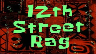 SpongeBob Music 12th Street Rag