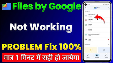 Files by Google Not Working Not Opening Problem Fix 100% | Files by Google App Nahi Chal Raha Hai? 🤔