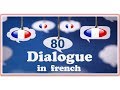 Dialogue in french 80