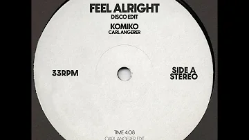 Feel Alright (Disco Edit) | Komiko