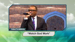 Sunday Morning Worship Service "Watch God Work" | June 28, 2026