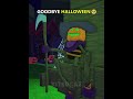 Goodbye Halloween 😿! #99nightintheforest #roblox #usa
