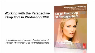 Working with the Perspective Crop Tool in Photoshop® CS6