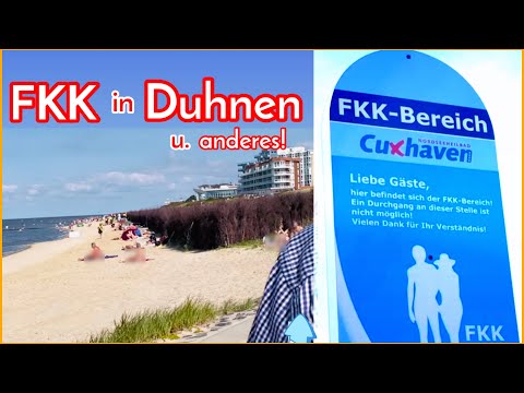 Duhnen in Cuxhaven, viel Leben am Strand u. noch viel Platz am FKK-Strand (Nude Beach)! 🏖