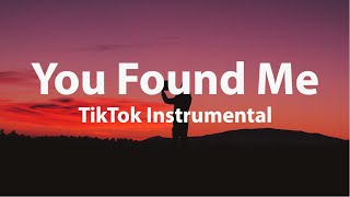 You Found Me - Instrumental Pop Songs (TikTok Song)