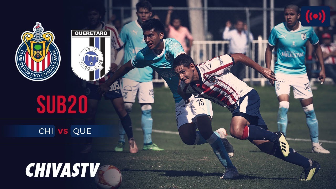 Chivas vs. Querétaro EN VIVO Jornada 18 Liga MX SUB20 CHIVASTV