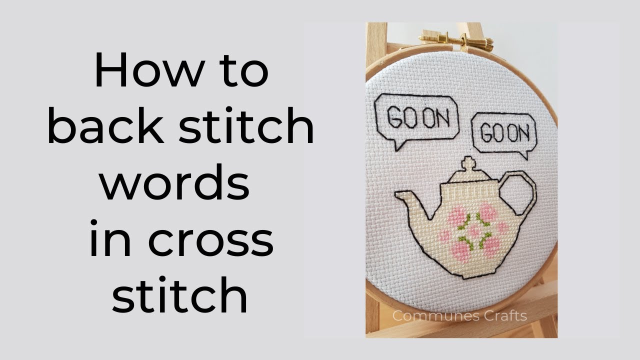 How to backstitch words in cross stitching - YouTube