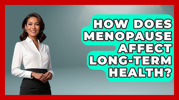 How Does Menopause Affect Long-term Health? - Gender Equality Network