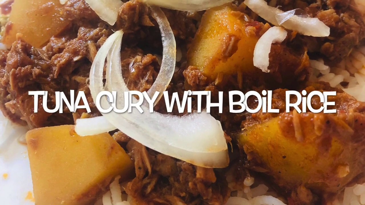 Easy Tuna Curry with boil Rice YouTube