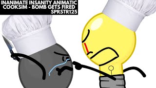 Inanimate Insanity Animatic - Teaching Bomb How To Cook: Bomb Gets Fired