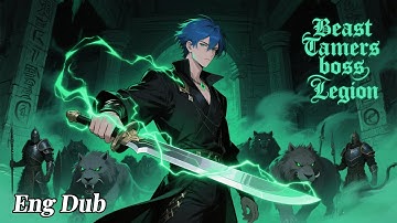 【FULL】All people change their jobs:Beast Tamers boss  Legion #english dubbed#newanime#chinesedrama