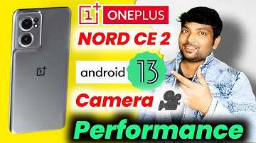 OnePlus Nord CE 2 5G Android 13 Camera Test || Nord CE 2 5G After Oxygen os 13 Camera Review
