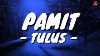 Pamit - Tulus (Lirik with English translation)