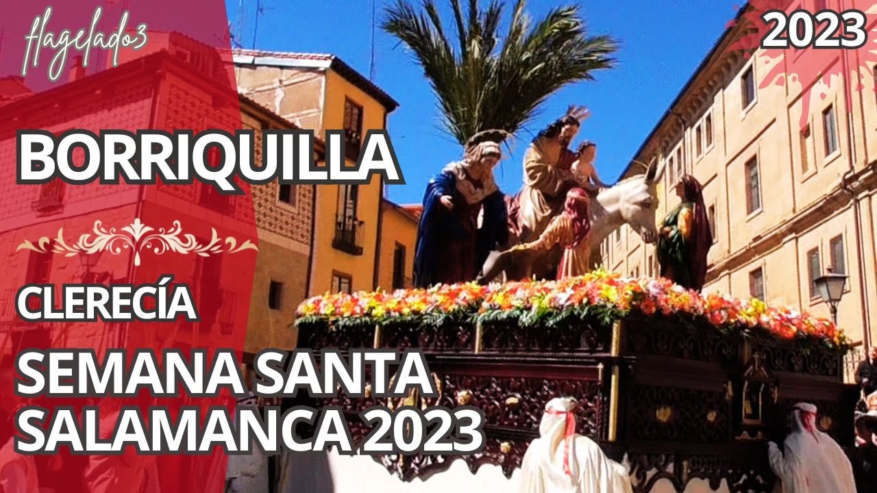 La Borriquilla en la Clerecía, Semana Santa Salamanca 2023