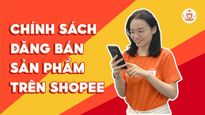 Đăng bán hàng trên shopee như thế nào