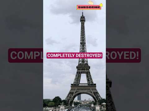 The Eiffel Tower Was Almost Destroyed Forever 